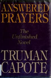 Cover of: Answered prayers by Truman Capote