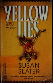 Cover of: Yellow Lies (Worldwide Library Mysteries) by Susan Slater