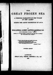 Cover of: The great frozen sea: a personal narrative of the voyage of the "Alert" during the Arctic expedition of 1875-6