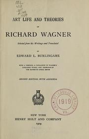 Cover of: Art life and theories of Richard Wagner by Richard Wagner