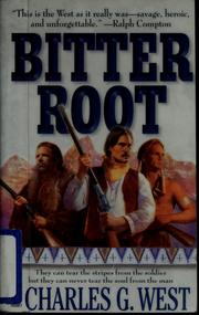 Cover of: Bitter Root by Charles G. West