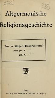 Cover of: Altgermanische religionsgeschichte: von Richard M. Meyer