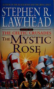 Cover of: The Mystic Rose by Stephen R. Lawhead