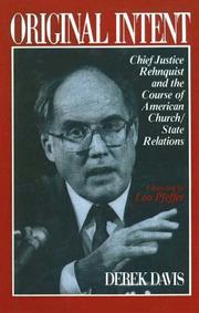 Cover of: Original intent: Chief Justice Rehnquist and the course of American church-state relations
