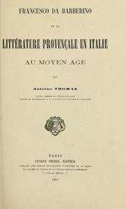 Cover of: Francesco da Barberino et la littérature provençale en Italie au  moyen âge