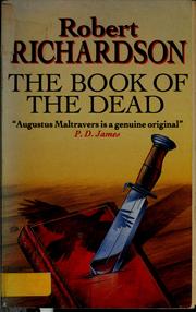 Cover of: The book of the dead. by Robert Richardson, Robert Richardson