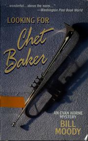 Cover of: Looking for Chet Baker: an Evan Horne mystery