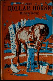 Cover of: The dollar horse by Miriam Young