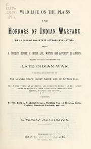 Cover of: Wild life on the plains and horrors of Indian warfare by George Armstrong Custer