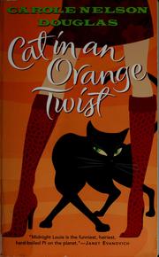 Cover of: Cat in an Orange Twist: A Midnight Louie Mystery
