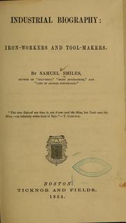 Cover of: Industrial biography by Samuel Smiles