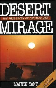 Cover of: Desert mirage: the true story of the Gulf War