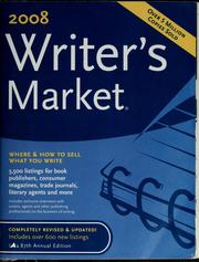 Cover of: 2008 writer's market: [where & how to sell what you write]