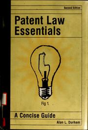 Cover of: Patent law essentials by Alan L. Durham