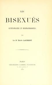 Cover of: Les bisexués: gynécomastes et hermaphrodites