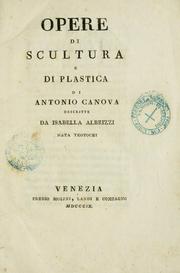 Cover of: Opere di scultura e di plastica di Antonio Canova