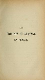 Cover of: Les origines du servage en France.