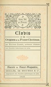 Cover of: Clovis et les origines de la France chrétienne by Victor Canet, Victor Canet