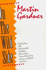 Cover of: On the wild side by Martin Gardner