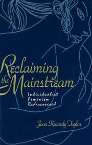 Cover of: Reclaiming the mainstream | Joan Kennedy Taylor