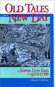 Cover of: Old tales for a new day by Sophia Blanche Lyon Fahs