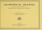 Cover of: Geometrical drawing | Ferdinand Friederich Hans Schraidt
