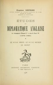 Cover of: Études de diplomatique anglaise: de l'avènement d'Édouard 1erà celui de Henri VII (1272-1485)