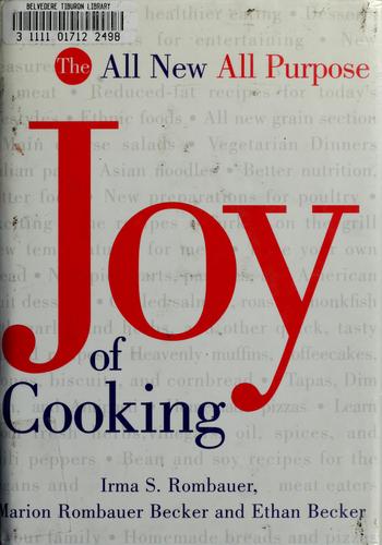The all new all purpose joy of cooking by Irma S. Rombauer