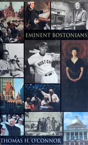 Cover of: Eminent Bostonians by O'Connor, Thomas H., O'Connor, Thomas H.