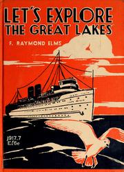 Cover of: Let's explore the Great Lakes: stories and picutres of the Great Lakes.