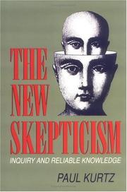 Cover of: The new skepticism by Paul Kurtz