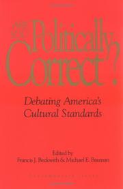 Cover of: Are you politically correct? by edited by Francis J. Beckwith & Michael E. Bauman.