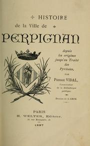 Cover of: Histoire de la ville de Perpignan depuis les origines jusqu'au Traité des Pyrénées
