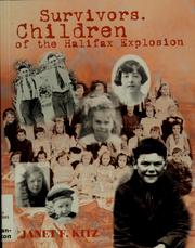 Cover of: Survivors: children of the Halifax explosion