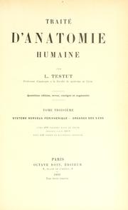 Cover of: Traité d'anatomie humaine by Leo Testut, Leo Testut