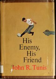 Cover of: His enemy, his friend