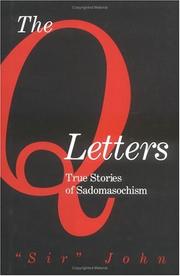 Cover of: The Q Letters: True Stories of Sadomasochism