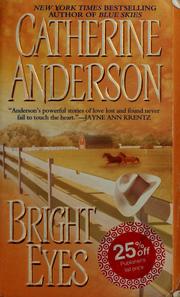 Cover of: Bright eyes by Catherine Anderson
