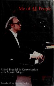 Cover of: Me of All People by Alfred Brendel, Martin Meyer