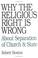 Cover of: Why the religious right is wrong about separation of church & state