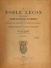 Cover of: La Noble leçon: texte original d'après le manuscrit de Cambridge, avec les variantes des manuscrits de Genève et de Dublin, suivi d'une traduction française et de traductions en vaudois moderne