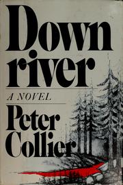Cover of: Downriver by Peter Collier