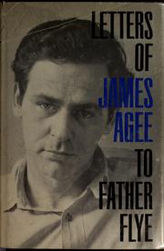 Cover of: Letters of James Agee to Father Flye. by James Agee