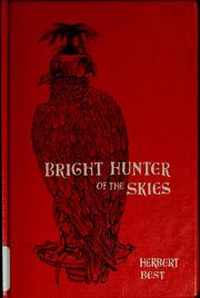 Cover of: Bright hunter of the skies.