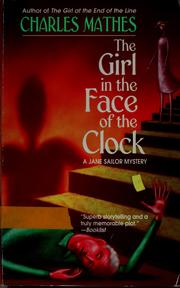 Cover of: The girl in the face of the clock: [a Jane Sailor mystery]