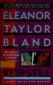 Cover of: Keep Still (A Marti MacAlister Mystery) by Eleanor Taylor Bland