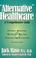 Cover of: "Alternative" healthcare