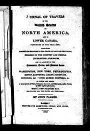 J[o]urnal of travels in the United States of North America, and in Lower Canada, performed in the year 1817 by John Palmer