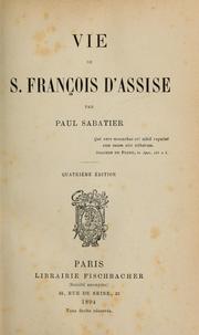 Cover of: Vie de S. François d'Assise. by Sabatier, Paul