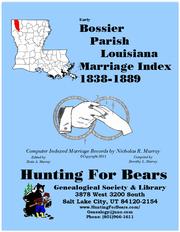 Bossier Parish Louisiana Marriage Index 1838-1889 by Nicholas Russell Murray